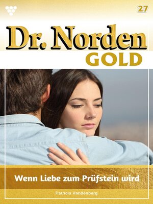cover image of Wenn Liebe zum Prüfstein wird